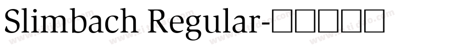 Slimbach Regular字体转换